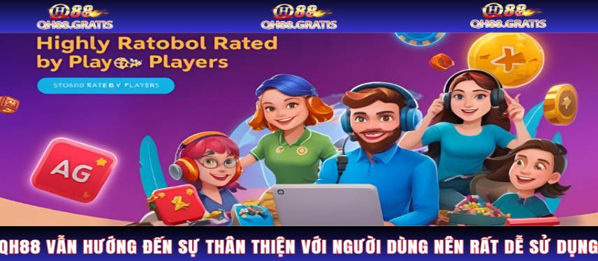 Qh88 QH88 vẫn hướng đến sự thân thiện với người dùng nên rất dễ sử dụng