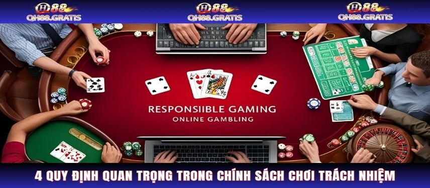 Chơi Có Trách Nhiệm Khám phá 4 quy định quan trọng trong chính sách chơi trách nhiệm