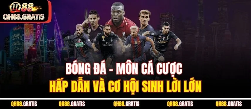 Bóng Đá – Môn Cá Cược Hấp Dẫn Và Cơ Hội Sinh Lời Lớn Bóng Đá hấp dẫn người chơi nhờ kèo đa dạng và tỷ lệ cao