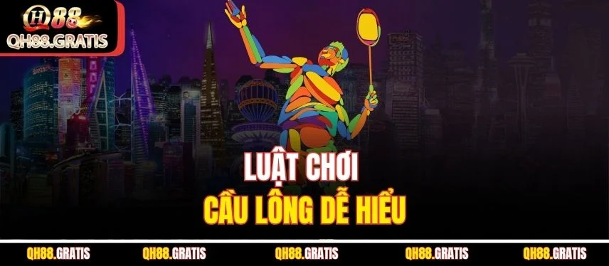 Khám Phá Cá Cược Cầu Lông Đỉnh Cao Cùng Nền Tảng Qh88 Luật chơi cầu lông dễ hiểu